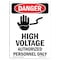 Signmission Safety Sign, OSHA Danger, 10" Height, High Voltage Authorized, Portrait OS-DS-D-710-V-1340 - alternate 1